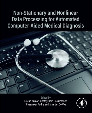 Imagen de portada: Non-Stationary and Nonlinear Data Processing for Automated Computer-Aided Medical Diagnosis 9780443314261