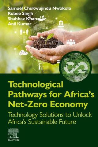 Imagen de portada: Technological Pathways for Africa's Net-Zero Economy 1st edition 9780443314865