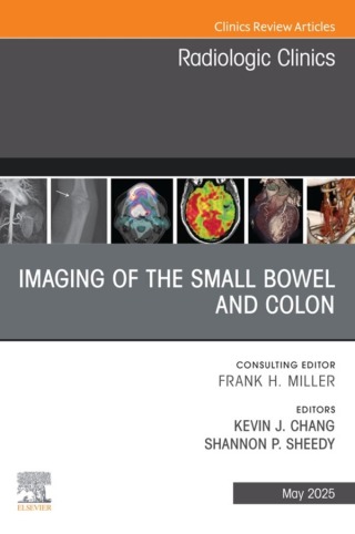 Cover image: Imaging of the Small Bowel and Colon, An Issue of Radiologic Clinics of North America 9780443316302