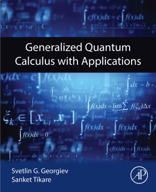 صورة الغلاف: Generalized Quantum Calculus with Applications 9780443328046
