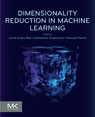 Omslagafbeelding: Dimensionality Reduction in Machine Learning 9780443328183