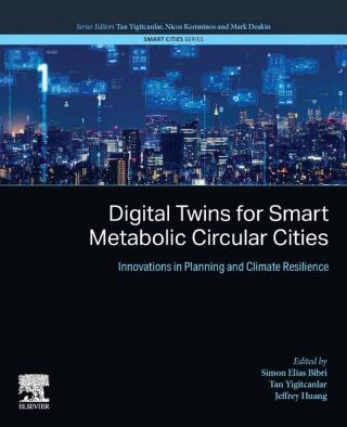 Cover image: Digital Twins for Smart Metabolic Circular Cities 9780443333330
