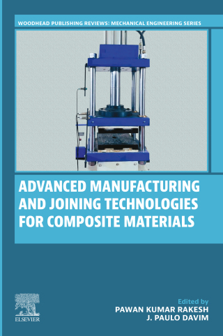 Imagen de portada: Advanced Manufacturing and Joining Technologies for Composite Materials 9780443333644