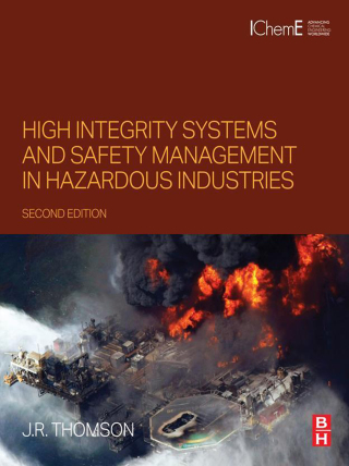 Cover image: High Integrity Systems and Safety Management in Hazardous Industries 2nd edition 9780443339455