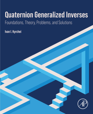 Titelbild: Quaternion Generalized Inverses 9780443341458
