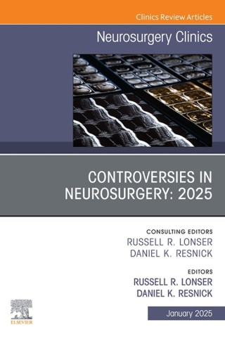 Imagen de portada: Controversies in Neurosurgery: 2025, An Issue of Neurosurgery Clinics of North America 9780443343476