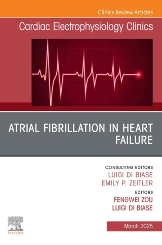 Cover image: Atrial Fibrillation in Heart Failure, An Issue of Cardiac Electrophysiology Clinics 9780443343636