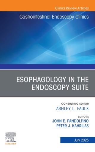 Cover image: Esophagology in the Endoscopy Suite, An Issue of Gastrointestinal Endoscopy Clinics 9780443343896
