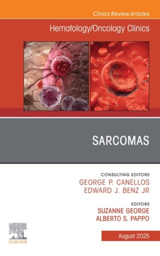 Cover image: Sarcomas, An Issue of Hematology/Oncology Clinics of North America 9780443344596