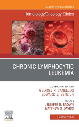 Cover image: Chronic Lymphocytic Leukemia, An Issue of Hematology/Oncology Clinics of North America 9780443345470