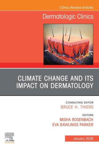 Cover image: Climate Change and its Impact on Dermatology, An Issue of Dermatologic Clinics 9780443347078