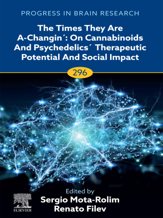Cover image: The Times They are A-Changin´: On Cannabinoids and Psychedelics´ Therapeutic Potential and Social Impact 9780443347672