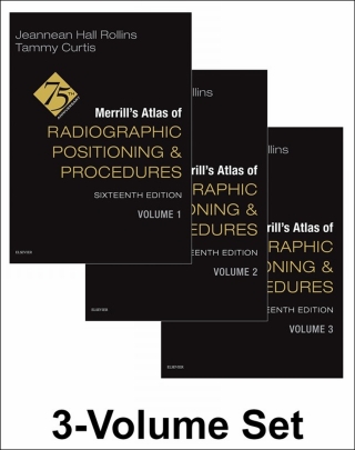 Cover image: Merrill's Atlas of Radiographic Positioning and Procedures - 3-Volume Set 16th edition 9780443120411