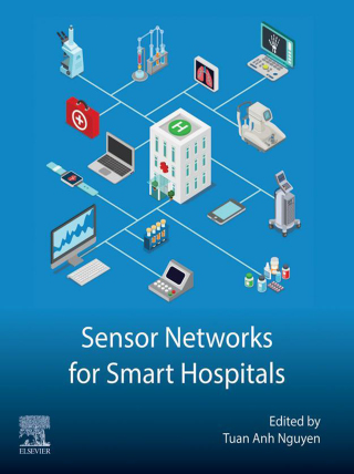 Omslagafbeelding: Sensor Networks for Smart Hospitals 9780443363702