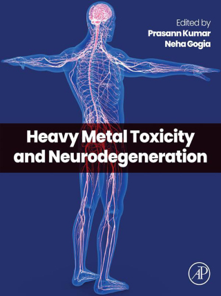 Cover image: Heavy Metal Toxicity and Neurodegeneration 9780443365751
