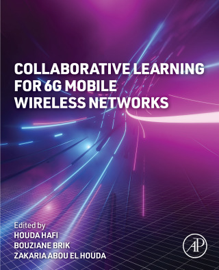 Imagen de portada: Collaborative Learning for 6G Mobile Wireless Networks 9780443405709