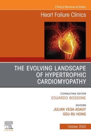 表紙画像: The Evolving Landscape of Hypertrophic Cardiomyopathy, An issue of Heart Failure Clinics 9780443414053