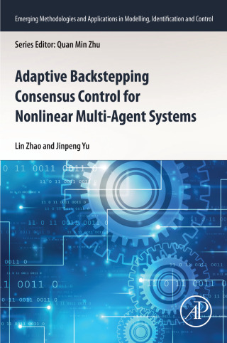 Imagen de portada: Adaptive Backstepping Consensus Control for Nonlinear Multi-Agent Systems 9780443416446
