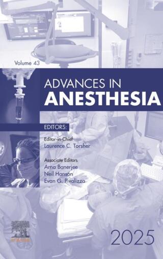 Cover image: Advances in Anesthesia, 2025 9780443417146