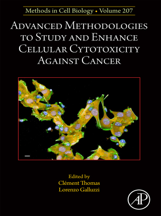 Titelbild: Advanced Methodologies to Study and Enhance Cellular Cytotoxicity Against Cancer 9780443431203