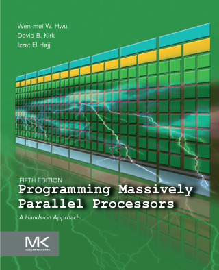 Imagen de portada: Programming Massively Parallel Processors 5th edition 9780443439001