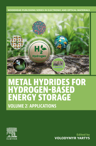 Cover image: Metal Hydrides for Hydrogen-Based Energy Storage, Volume 2 9780443448737