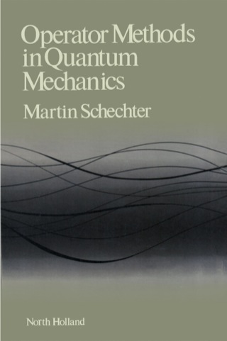 صورة الغلاف: Operator Methods in Quantum Mechanics 9780444004109