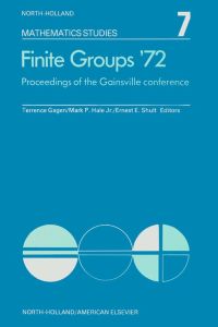 Imagen de portada: Finite groups Æ72: Proceedings of the Gainesville Conference on Finite Groups, March 23-24, 1972 9780444104519