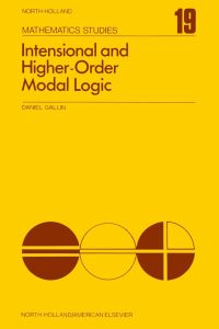 صورة الغلاف: Intensional and higher-order modal logic: With applications to Montague semantics 9780444110022
