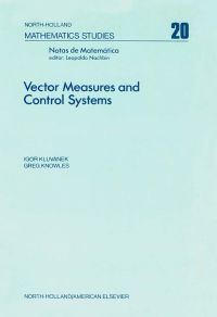 表紙画像: Vector measures and control systems 9780444110404