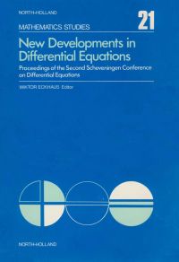 Cover image: New developments in differential equations: Proceedings of the Second Scheveningen Conference on Differential Equations, the Netherlands, August 25-29, 1975 9780444111074