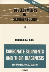 صورة الغلاف: Carbonate sediments and their diagenesis 9780444408914