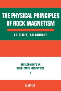 Omslagafbeelding: THE PHYSICAL PRINCIPLES OF ROCK MAGNETISM 9780444410849