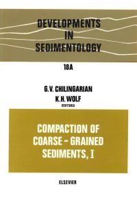 صورة الغلاف: Compaction of Coarse-Grained Sediments, I 9780444411525