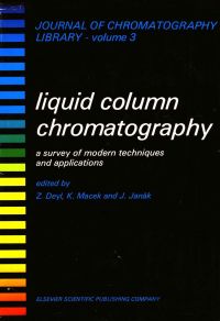 Cover image: Liquid Column Chromatography: A Survey of Modern Techniques and Applications 9780444411563