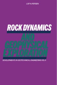 صورة الغلاف: Rock Dynamics and Geophysical Exploration 9780444412843