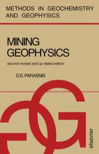 表紙画像: Mining Geophysics 2nd edition 9780444413246