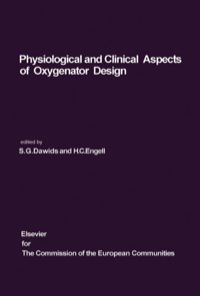 Immagine di copertina: Physiological and Clinical Aspects of Oxygenator Design: Proceedings of the Seminar on Advances in Oxygenator Design, Copenhagen, June 15-20, 1975 9780444414533