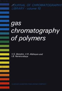Imagen de portada: GAS CHROMATOGRAPHY OF POLYMERS 9780444415141