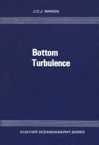 صورة الغلاف: Bottom Turbulence 9780444415745