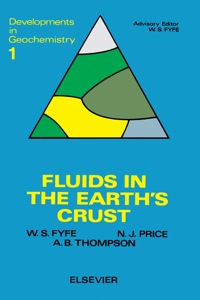 Omslagafbeelding: Fluids In The Earth's Crust: Their Significance In Metamorphic, Tectonic And Chemical Transport Process 9780444416360