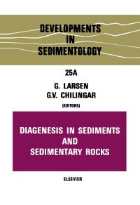 صورة الغلاف: Diagenesis in sediments and sedimentary rocks 9780444416575