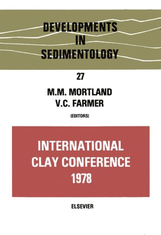 Cover image: International Clay Conference, 1978: Proceedings of the VI International Clay Conference 1978 held in Oxford, 10-14 July, 1978 / organized by the Clay Minerals Group, Mineralogical Society, London, under the auspices of Association internationale pou 9780444417732