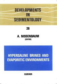 Omslagafbeelding: Hypersaline brines and evaporitic environments: Proceedings of the Bat Sheva Seminar on Saline Lakes and Natural Brines 9780444418524