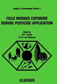 Cover image: Field Worker Exposure During Pesticide Application 9780444418791