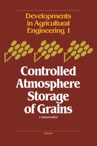 Imagen de portada: Controlled Atmosphere Storage of Grains 9780444419392