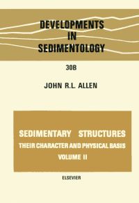 Cover image: Sedimentary structures, their character and physical basis Volume 2 9780444419453