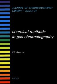 Omslagafbeelding: Chemical Methods in Gas Chromatography 9780444419514