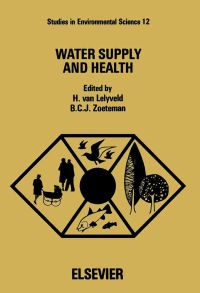 Titelbild: Water supply and health: Proceedings of an international symposium, Noordwijkerhout, The Netherlands, 27-29 August 1980 9780444419606