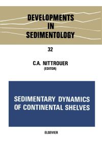 صورة الغلاف: Sedimentary dynamics of continental shelves 9780444419620